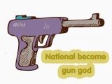 играть National become gun god now