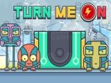 играть Turn me on now