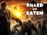 играть Killed and eaten now