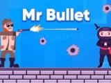 играть Mr bullet now